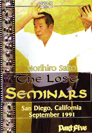 Morihiro Saito The Lost Seminars 6 DVD