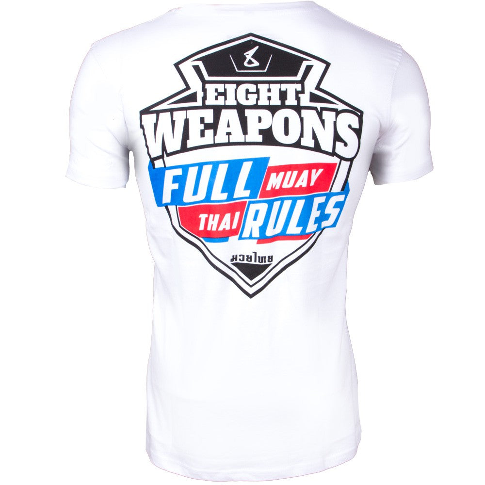 8 Weapons Full Muay Thai Rules T-Shirt - Weiß
